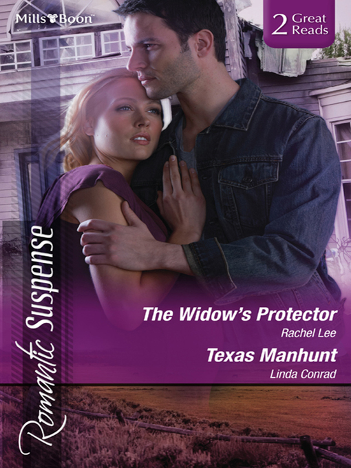 Title details for The Widow's Protector/Texas Manhunt by Rachel Lee - Available